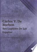 Libro de C?rlos V. De Borbon