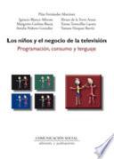 Libro de Los Niños Y El Negocio De La Televisión