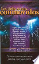 Libro de Los Cielos Seran Conmovidos / Shaking The Heavens