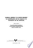 Libro de Euskal Herria Y El Nuevo Mundo
