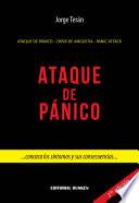 Libro de Ataque De Pánico. Conozca Sus Síntomas Y Sus Consecuencias