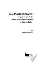 Libro de Imaginarios Urbanos, Bogotá Y São Paulo