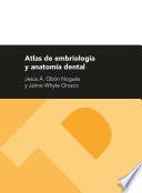 Libro de Atlas De Embriología Y Anatomía Dental