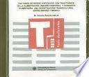 Libro de Factores De Riesgo Asociados Con Trastornos De La Alimentación: Imagen Corporal Y Conducta Alimentaria. Una Investigación Transcultural Entre España Y México