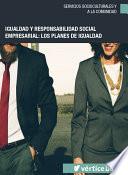 Libro de Igualdad Y Responsabilidad Social Empresarial: Los Planes De Igualdad