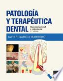 Libro de Patología Y Terapéutica Dental