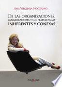 Libro de De Las Organizaciones, Colaboradores Y Sus Flatulencias Inherentes Y Conexas