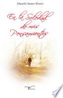 Libro de En La Soledad De Mis Pensamientos