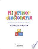 Libro de Mi Primer Diccionario/ My First Dictionary