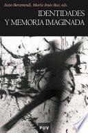 Libro de Identidades Y Memoria Imaginada