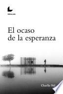 Libro de El Ocaso De La Esperanza