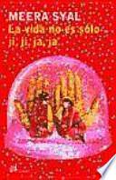Libro de La Vida No Es Sólo Ji, Ji, Ja, Ja