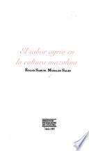 Libro de El Sabor Agrio En La Cultura Mazahua