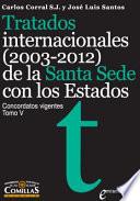 Libro de Tratados Internacionales (2003 2012) De La Santa Sede Con Los Estados