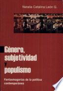 Libro de Género, Subjetividad Y Populismo