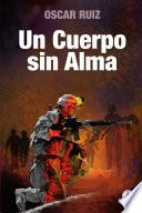 Libro de Un Cuerpo Sin Alma