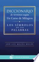 Libro de Diccionario De Términos Según Un Curso De Milagros