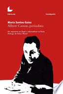 Libro de Albert Camus, Periodista