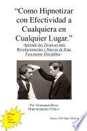 Libro de Como Hipnotizar A Cualquiera En Cualquier Lugar.