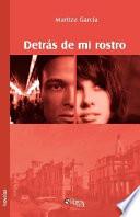 Libro de Detras De Mi Rostro