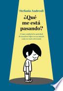 Libro de ¿qué Me Está Pasando?