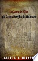 Libro de La Guerra De Hitler Y La Cuenta Horrífica Del Holocausto