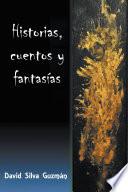 Libro de Historias, Cuentos Y Fantasías