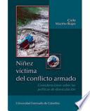 Libro de Niñez Víctima Del Conflicto Armado