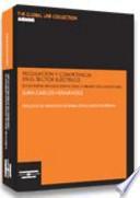 Libro de Regulación Y Competencia En El Sector Eléctrico