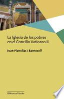 Libro de La Iglesia De Los Pobres En El Concilio Vaticano Ii