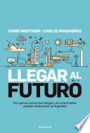 Libro de Llegar Al Futuro