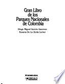 Libro de Gran Libro De Los Parques Nacionales De Colombia