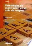 Libro de Estrategias De Motivación En El Aula De Lenguas