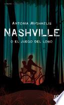 Libro de Nashville O El Juego Del Lobo