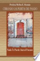 Libro de Cerrando Las Puertas Del Pasado