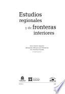 Libro de Estudios Regionales Y De Fronteras Interiores