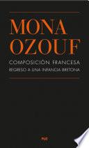 Libro de Composición Francesa. Regreso A Una Infancia Bretona