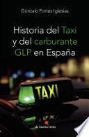 Libro de Historia Del Taxi Y Del Carburante Glp En España