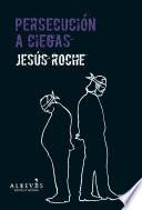 Libro de Persecusión A Ciegas