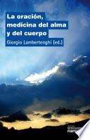 Libro de La Oración, Medicina Del Alma Y Del Cuerpo