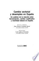 Libro de Cambio Sectorial Y Desempleo En España