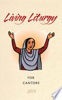 Libro de Living Liturgy For Cantors