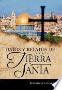 Libro de Datos Y Relatos De Un Viaje A Tierra Santa