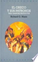 Libro de El Greco Y Sus Patronos