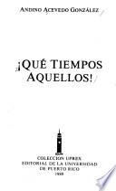 Libro de Qué Tiempos Aquéllos!
