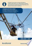Libro de Preven. De Ries. Lab. Y Medioamb. En Las Op. De Mont. De Inst. Electrotécnicas Y De Telecomunicaciones En Edif. Eles0208