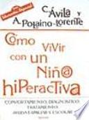 Libro de Cómo Vivir Con Un Niño/a Hiperactivo/a