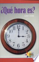 Libro de Que Hora Es?/ What Time Is It?