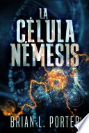 Libro de La Célula Némesis