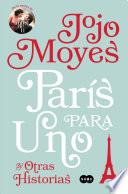 Libro de París Para Uno Y Otras Historias